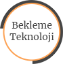 Bekleme Teknoloji